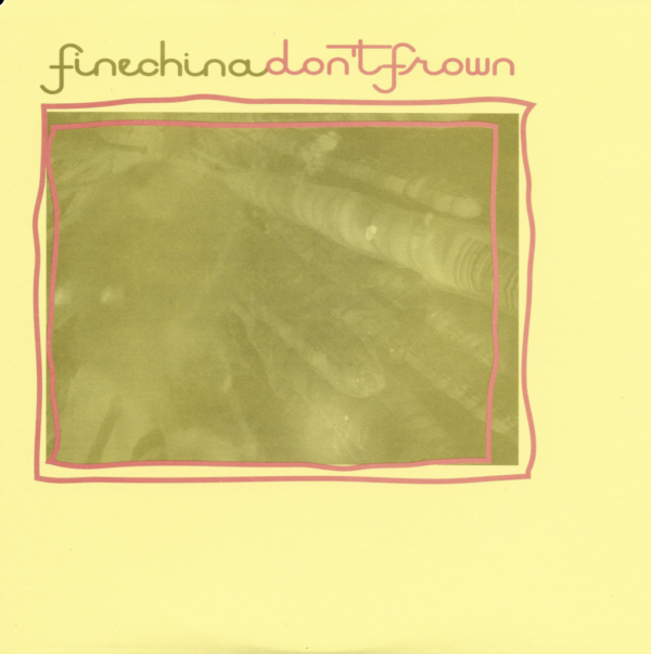 Fine China 'Don't Frown'